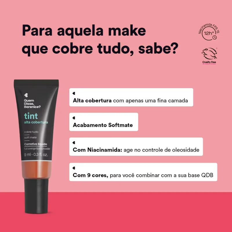 Corretivo Líquido Tint Alta Cobertura Cor 225 Quem Disse, Berenice? 9ml